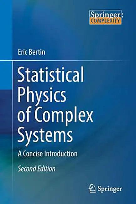 Statistical Physics of Complex Systems (English, Eric Bertin)