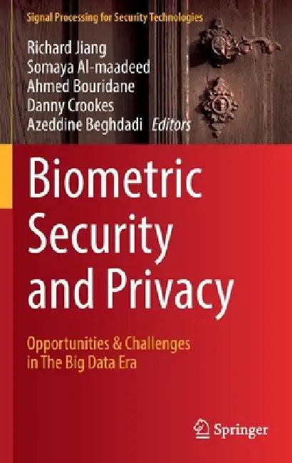 Biometric Security and Privacy (English, Richard Jiang | Somaya Al-Maadeed | Ahmed Bouridane)