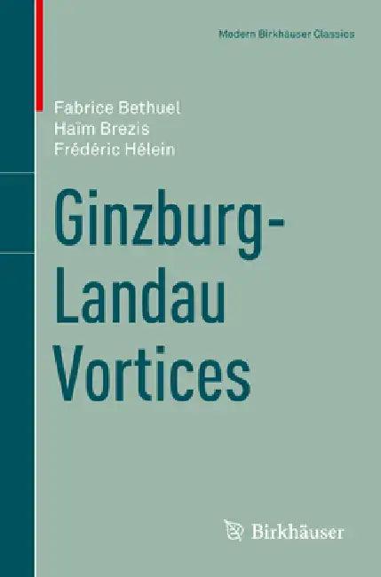 Ginzburg-Landau Vortices (English, Fabrice Bethuel | Haïm Brezis | Frédéric Hélein)