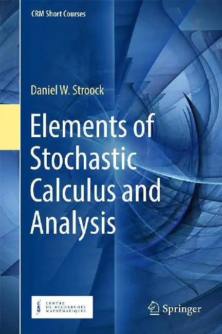Elements of Stochastic Calculus and Analysis- (English, Stroock)