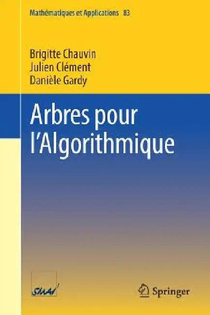 Arbres Pour l'Algorithmique (English, Brigitte Chauvin | Julien Clément | Danièle Gardy)