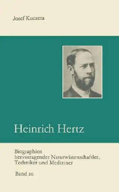 Heinrich Hertz (English, Josef Kuczera)