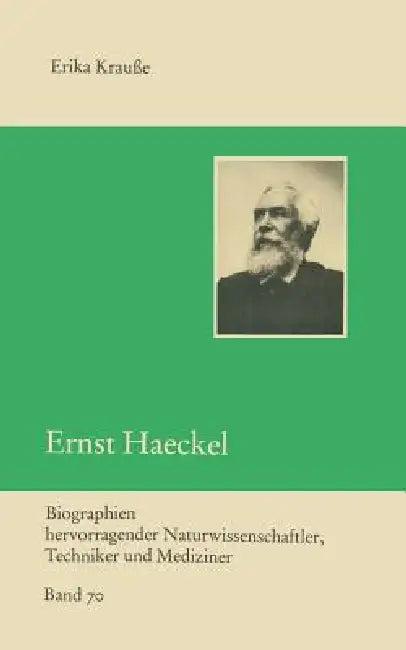 Ernst Haeckel (English, Erika Krausse)