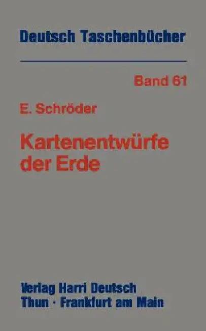 Kartenentwürfe Der Erde (English, Eberhard Schröder)