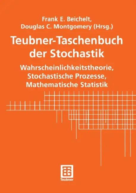 Teubner-Taschenbuch Der Stochastik (English, Frank Beichelt | Frank E. Beichelt | Douglas C. Montgomery)