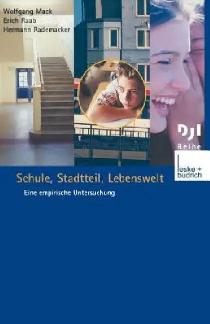 Schule, Stadtteil, Lebenswelt (English, Wolfgang Mack | Erich Raab | Hermann Rademacker)