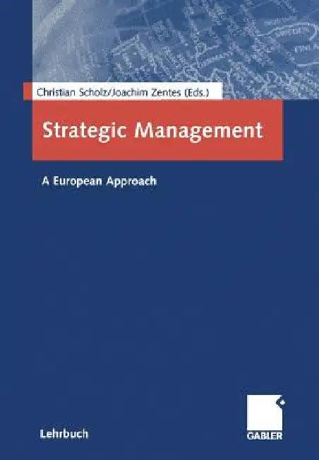 Strategic Management (English, Christian Scholz | Joachim Zentes)