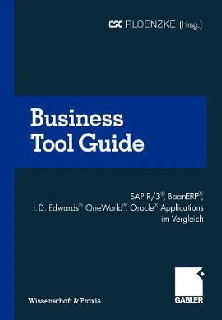 Business Tool Guide (English, Heinz Brauer | Csc Ploenzke Competence Center Consult)