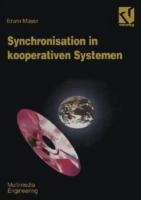 Synchronisation in Kooperativen Systemen (English, Erwin Mayer)