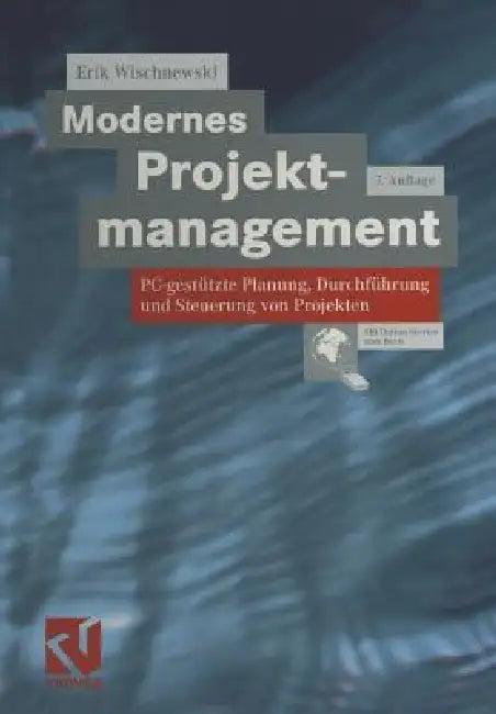 Modernes Projektmanagement (English, Erik Wischnewski)