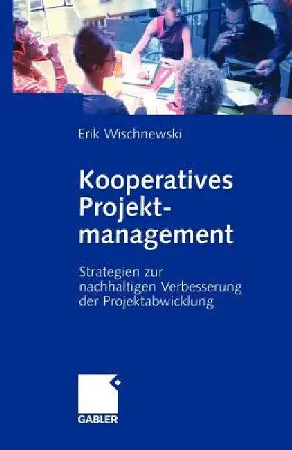 Kooperatives Projektmanagement (English, Erik Wischnewski)