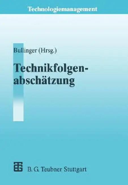 Technikfolgenabschätzung (Ta) (English, Hans-Jörg Bullinger)