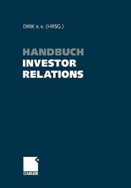 Handbuch Investor Relations (English, Roland Könen | Dirk Deutscher Investor Relations Kreis)