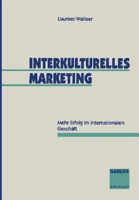 Interkulturelles Marketing (English, Jean-Claude Usunier | Björn Walliser)