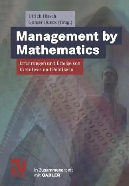 Management by Mathematics (English, Ulrich Hirsch | Gunter Dueck)