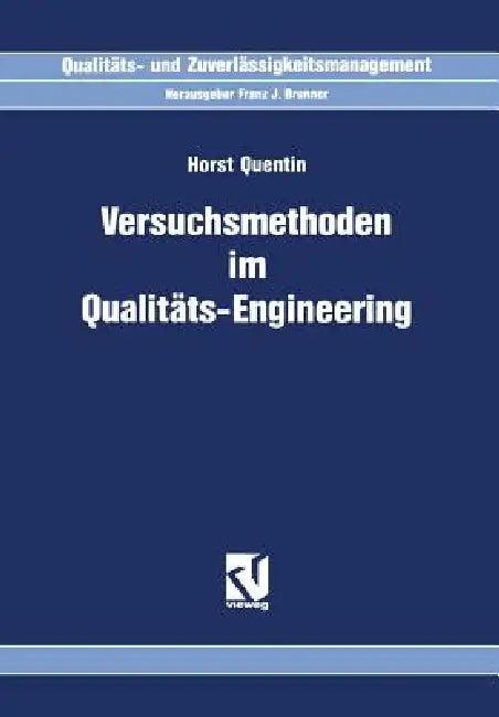 Versuchsmethoden Im Qualitäts-Engineering (English, Horst Quentin)