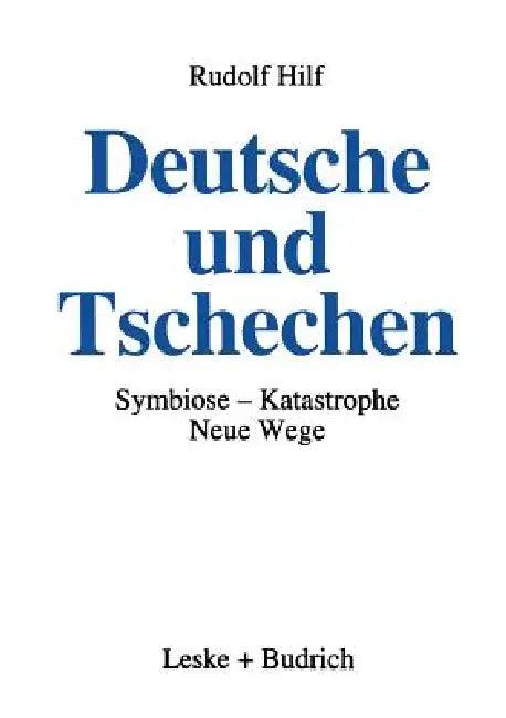 Deutsche Und Tschechen (English, Rudolf Hilf)