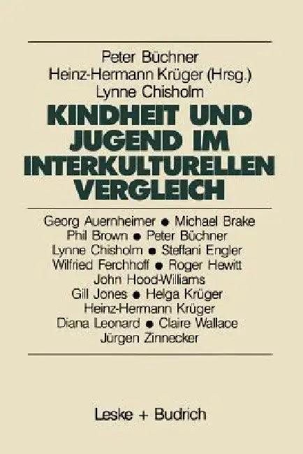 Kindheit Und Jugend Im Interkulturellen Vergleich (English, Heinz-Hermann Krüger)