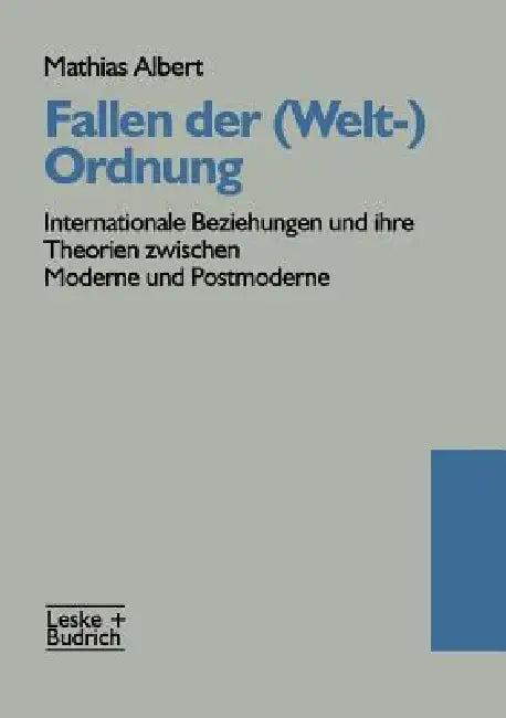 Fallen Der (Welt-)Ordnung (English, Mathias Albert)