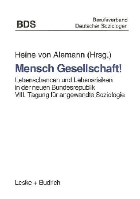 Mensch Gesellschaft! (English, Heine Von Alemann)