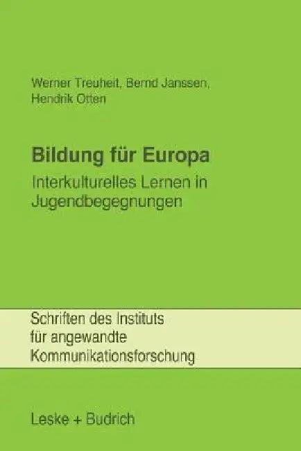 Bildung Für Europa (English, Werner Treuheit)