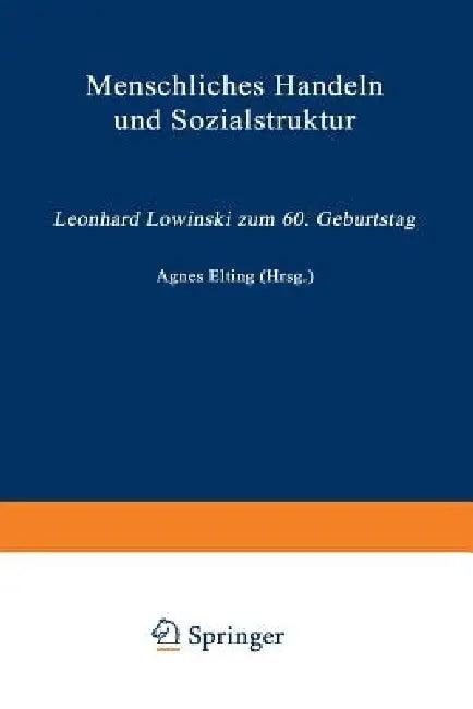Menschliches Handeln Und Sozialstruktur (English, Agnes Elting)