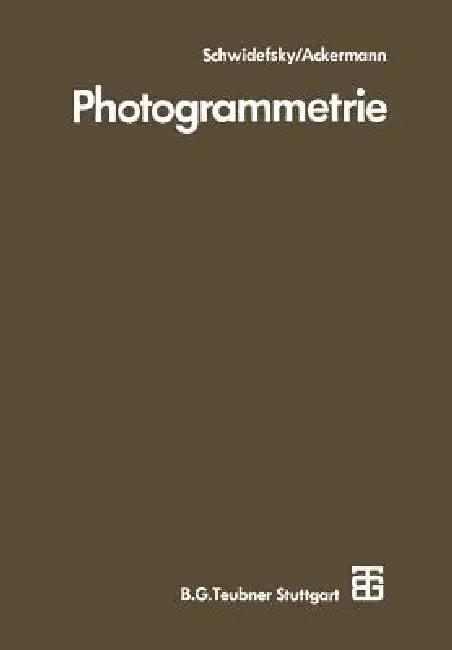 Photogrammetrie (English, Kurt Schwidefsky | Friedrich Ackermann)