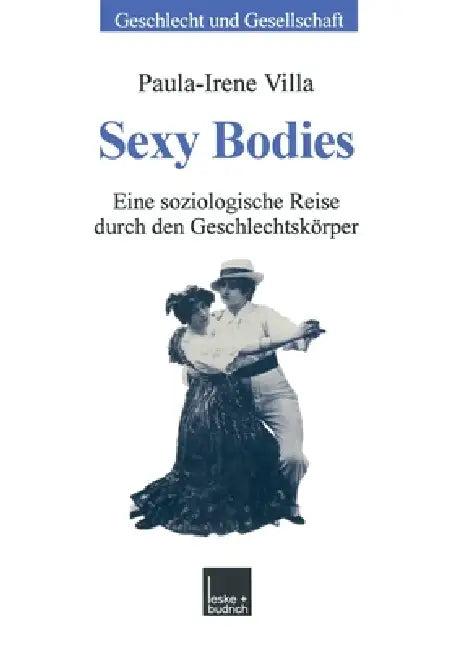 Sexy Bodies (English, Paula-Irene Villa)