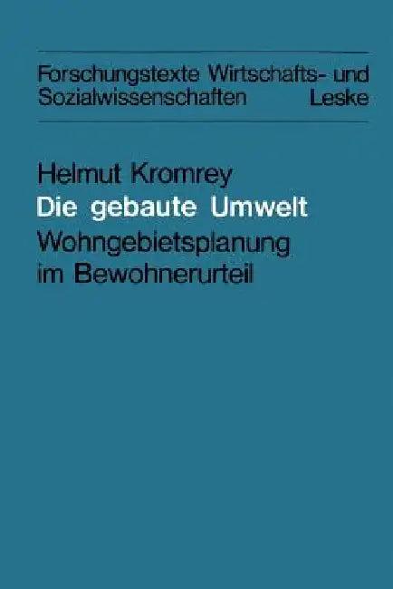 Die Gebaute Umwelt (English, Helmut Kromrey)