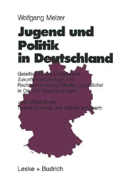 Jugend Und Politik in Deutschland (English, Wolfgang Melzer)