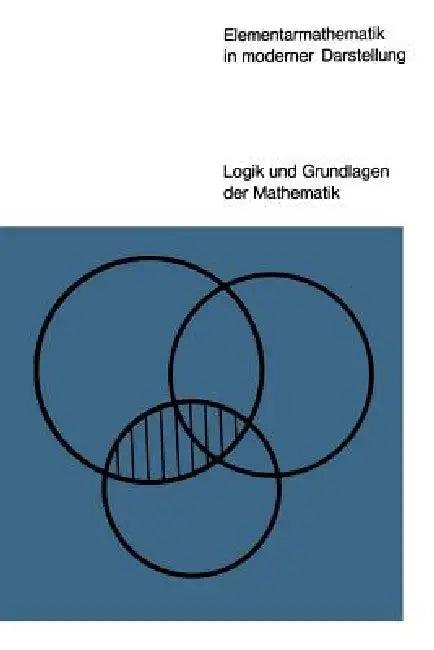Elementarmathematik in Moderner Darstellung (English, Lucienne Félix | Lucienne Félix)