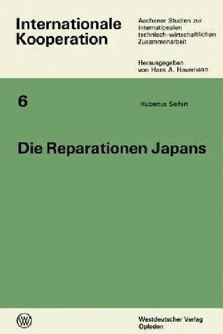 Die Reparationen Japans (English, Hubertus Seifert | Hubertus Seifert)
