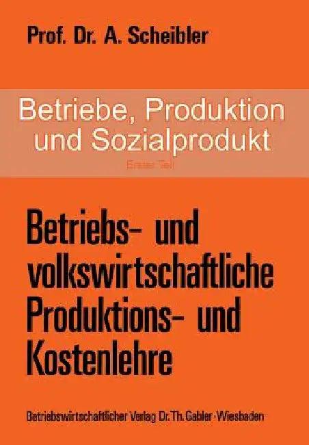 Betriebe, Produktion Und Sozialprodukt (English, Albert Scheibler | Albert Scheibler)