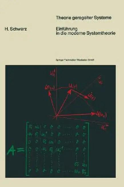 Einführung in Die Moderne Systemtheorie (English, Helmut Schwarz | H. Schwarz)