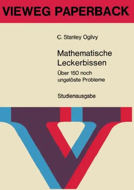Mathematische Leckerbissen (English, Charles Stanley Ogilvy | C. Stanley Ogilvy)