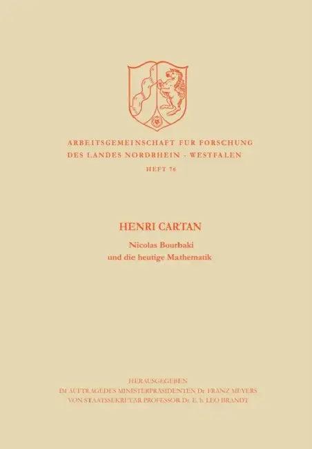 Nicolas Bourbaki und die heutige Mathematik (English, Henri Cartan | Henri Cartan)