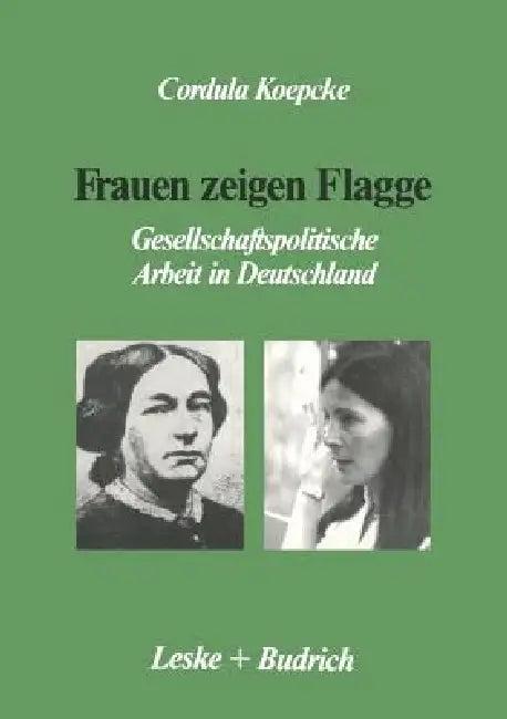 Frauen Zeigen Flagge (English, Cordula Koepcke)