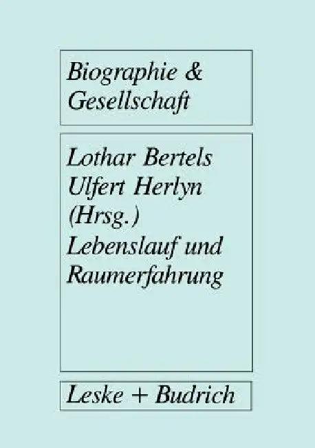 Lebenslauf Und Raumerfahrung (English, Ulfert Herlyn)