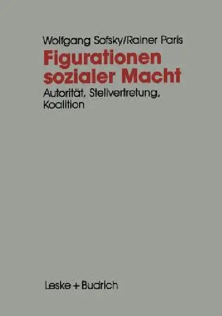 Figurationen Sozialer Macht (English, Wolfgang Sofsky)