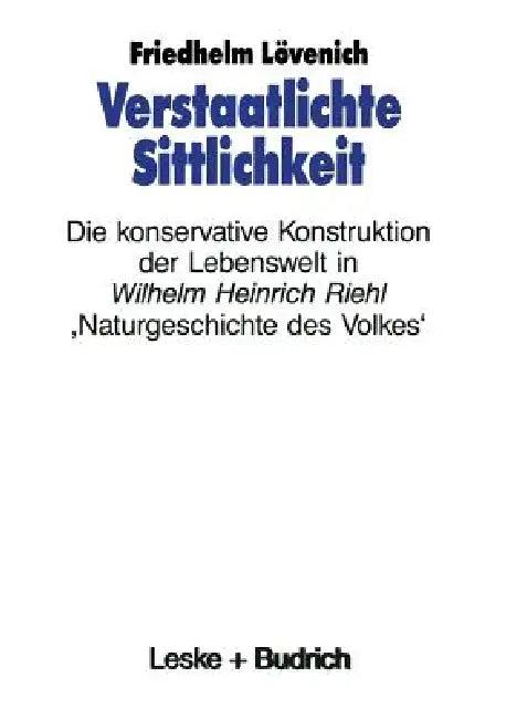 Verstaatlichte Sittlichkeit (English, Friedhelm Lövenich)