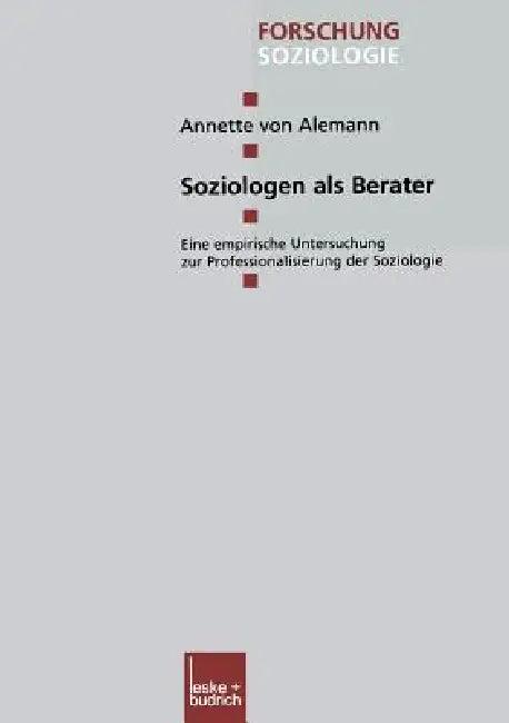 Soziologen ALS Berater (English, Annette Alemann)