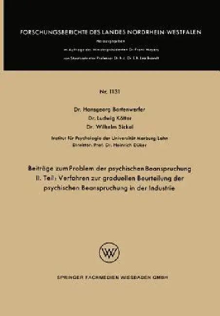 Beiträge Zum Problem Der Psychischen Beanspruchung (English, Hansgeorg Bartenwerfer | Ludwig Kötter | Wilhelm Sickel)