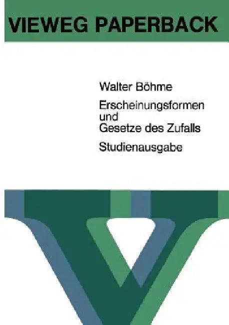 Erscheinungsformen Und Gesetze Des Zufalls (English, Walter Böhme)