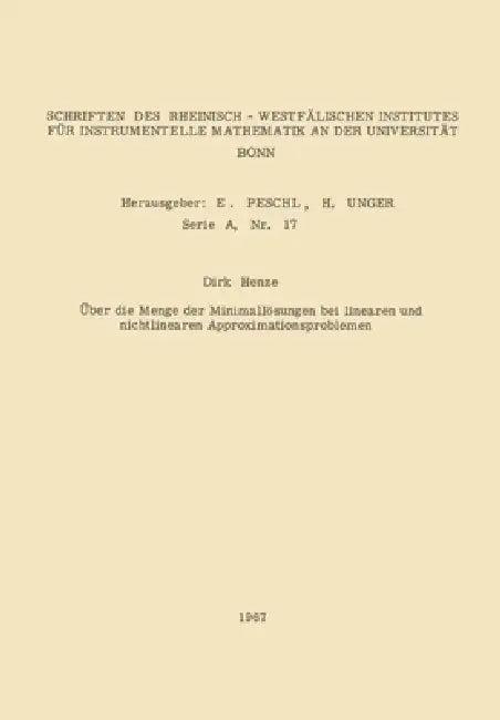 Über die Menge der Minimallösungen bei linearen und nichtlinearen Approximationsproblemen (English, Dirk Henze)