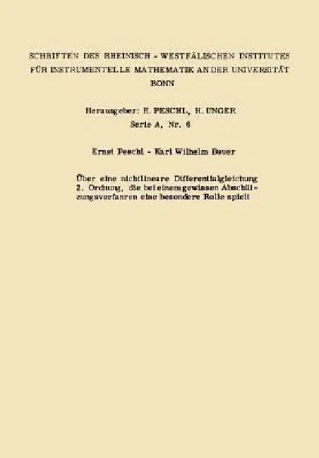 Über Eine Nichtlineare Differentialgleichung 2. Ordnung Die Bei Einem Gewissen Abschätzungsverfahren (English, Ernst Peschl | Karl Wilhelm Bauer)