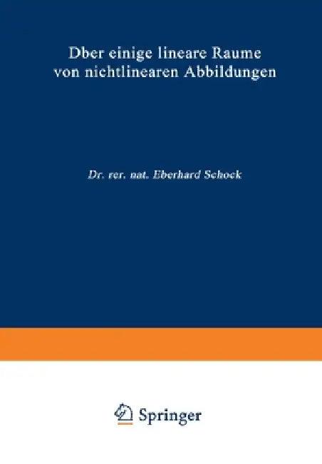 Über einige lineare Räume von nichtlinearen Abbildungen (English, Eberhard Schock)