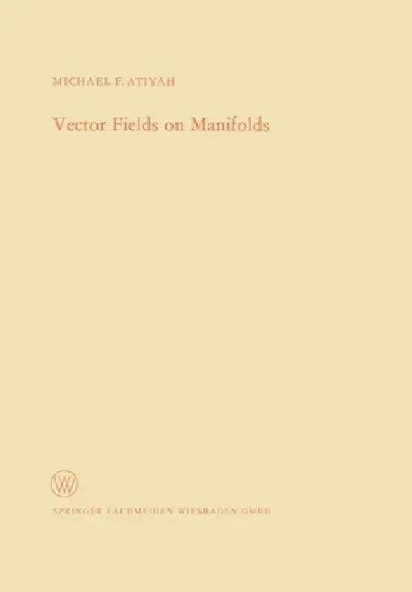 Vector Fields on Manifolds (English, Michael Francis Atiyah)