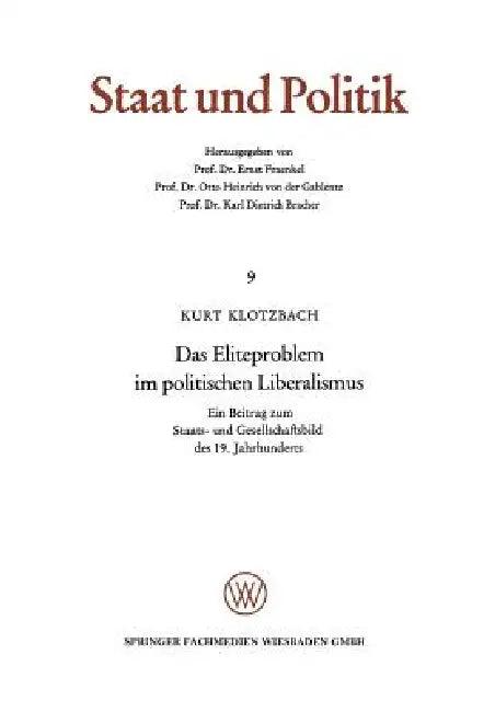 Das Eliteproblem Im Politischen Liberalismus (English, Kurt Klotzbach)
