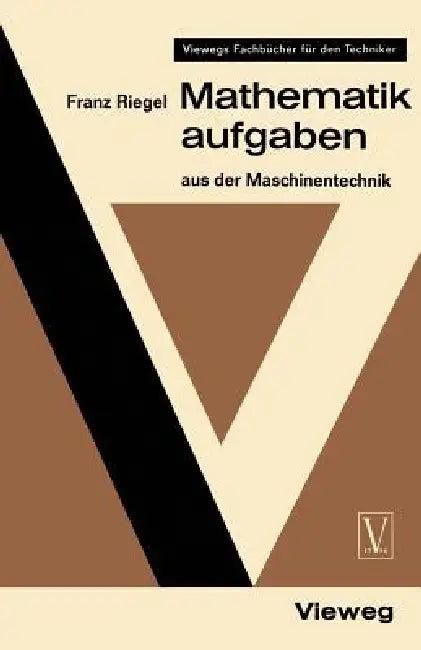 Mathematikaufgaben (English, Franz Riegel)