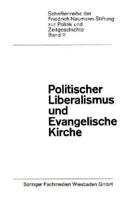 Politischer Liberalismus Und Evangelische Kirche (English, Paul Luchtenberg | Paul Jacobs | Willi Weyer)